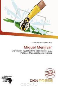 Miguel Menjivar