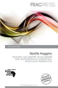Neville Huggins