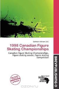 1998 Canadian Figure Skating Championships