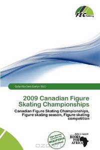 2009 Canadian Figure Skating Championships
