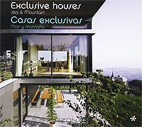 Exclusive Houses: Sea & Mountain / Casas exclusivas: Mar y montana