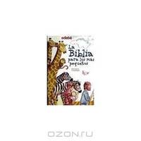 La biblia para los mas pequenos