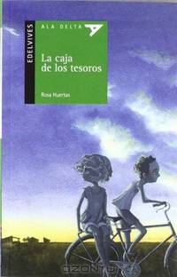 La caja de los tesoros / the box of treasures (Ala Delta: Serie Verde / Hang Gliding: Green Series) (Spanish Edition)