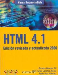 Manual Imprescindible Html 4.1, 2006 (Manual Imprescindible)