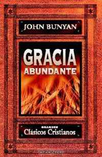 Gracia abundante (Spanish Edition)