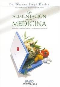 La alimentacion como medicina