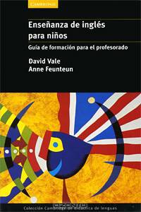 Ensenanza de ingles para ninos: Guia de formacion para el profesorado