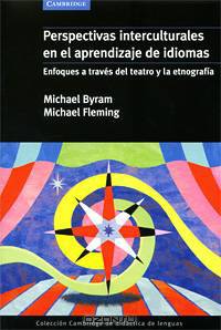 Perspectivas interculturales en el aprendizaje de idiomas: Enfoques a traves del teatro y la etnografia