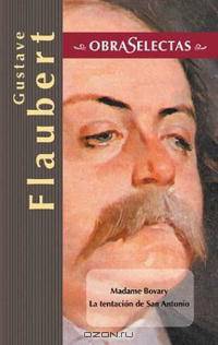 Gustave Flaubert (Obras selectas series)