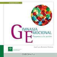 Gimnasia Emocional: Pasamos a la accion (Spanish Edition)