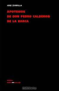 Apoteosis de don Pedro Calderon de la Barca (Diferencias) (Spanish Edition)