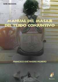 Manual del Masaje del Tejido Conjuntivo (Spanish Edition)