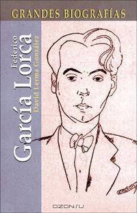 Federico Garcia Lorca (Grandes biografias series)