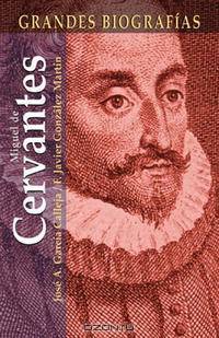 Miguel de Cervantes (Grandes biografias series)