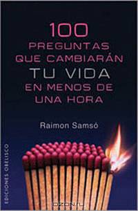 100 preguntas que cambiaran tu vida en menos de 1 hora