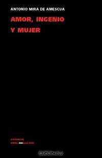 Amor, ingenio y mujer (Diferencias) (Spanish Edition)