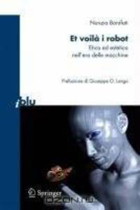 Et voila i robot: Etica ed estetica nell