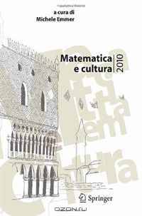 Matematica e cultura 2010 (Italian Edition)