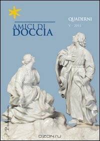 Amici di Doccia, V - 2011: Quaderni (Italian Edition)