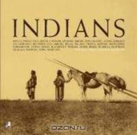 Indians: The Deep Spirit of the Native Americans