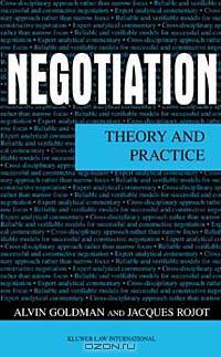 Negotiation: Theory and Practice