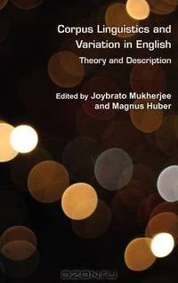 Corpus Linguistics and Variation in English: Theory and Description (Language & Computers)