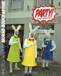 Morad Bouchakour: Party! In the Netherlands