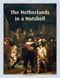 The Netherlands in a Nutshell