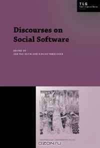 Discourses on Social Software (Amsterdam University Press - Texts in Logic and Games)