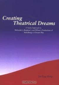 Creating Theatrical Dreams: A Taoist Approach to Molander
