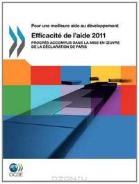 Pour une meilleure aide au developpement Efficacite de l