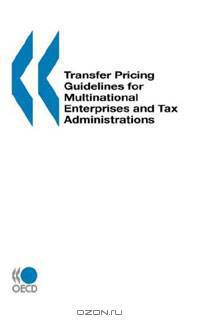 Transfer Pricing Guidelines for Multinational Enterprises and Tax Administrations: Travel Version 2001