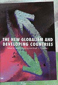 The New Globalism and Developing Countries