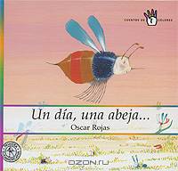 Un dia, una abeja...
