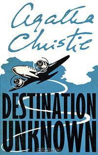 Destination Unknown