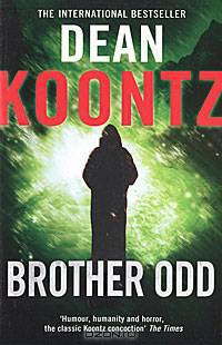 Odd Thomas 3. Brother Odd / Странный Томас. Книга 3. Брат Томас