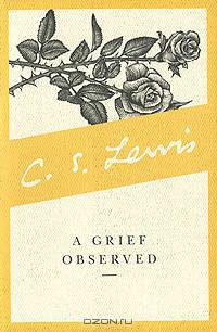 A Grief Observed