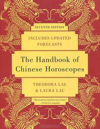 The Handbook of Chinese Horoscopes