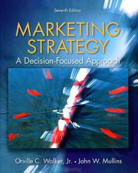 Marketing Strategy: A Decision Focused Approach