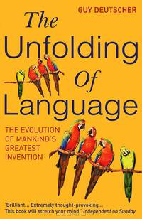 The Unfolding of Language
