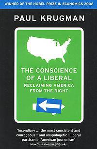 The Conscience of a Liberal: Reclaiming America From the Right