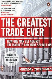 The Greatest Trade Ever