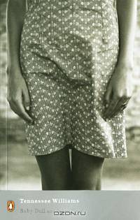 Baby Doll and Other Plays
