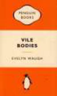 Vile Bodies (orange ed.)