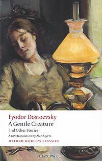 A Gentle Creature and Other Stories