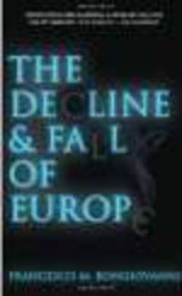Decline and Fall of Europe