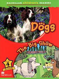 Dogs: The Big Show: Level 4
