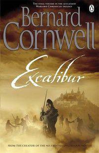 Warlord Chronicles 3: Excalibur (Ned)
