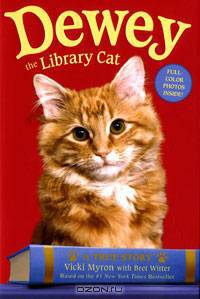 Dewey the Library Cat: A True Story