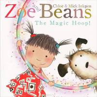 Zoe and Beans. The Magic Hoop